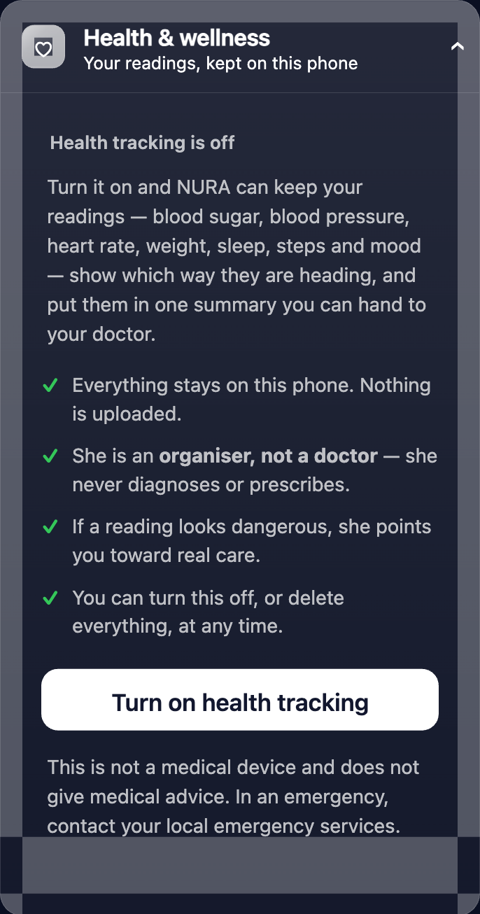 Health & wellness: on-device readings and trends, with the explicit promise that NURA organises but never diagnoses.
