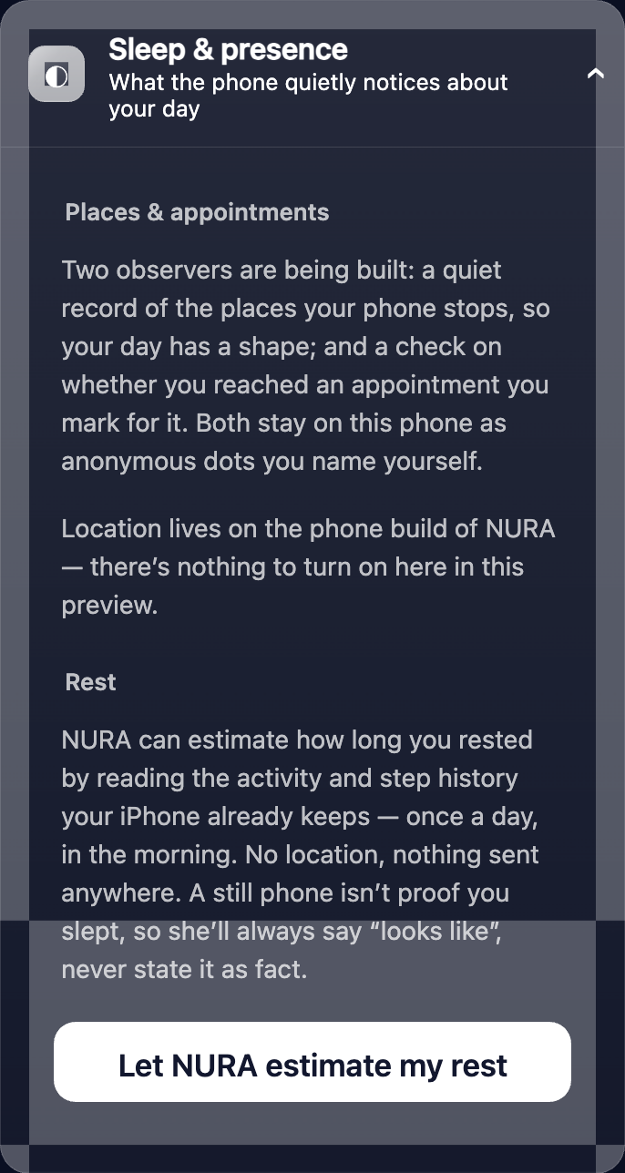 Sleep & presence: an on-device read of rest and place, from sensors the phone already has.